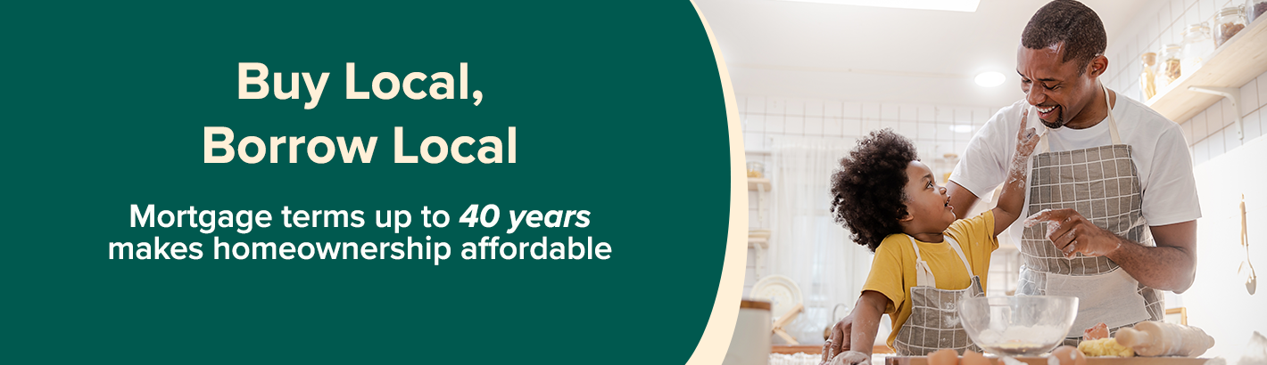 Buy local, borrow local: Mortgage terms up to 40 years makes homeownership affordable